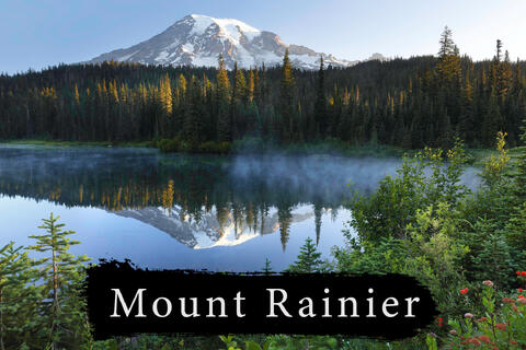 Mount Rainier Photography Workshop | Not Currently Scheduled